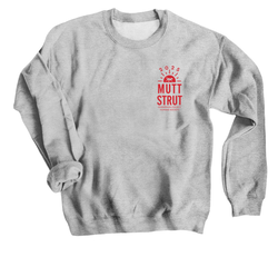 Mutt Strut 2025 Sweatshirt
